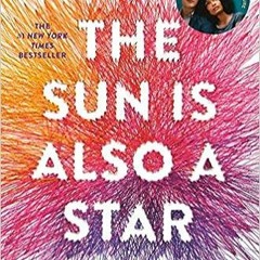 [Epub]$$ The Sun Is Also a Star (Yoon, Nicola) (EBOOK PDF)
