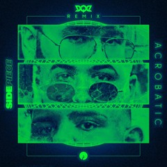 SIDEPIECE - Acrobatic (DQE Remix)