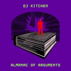 DJ Kitchen - Almanac Of Arguments