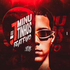 7 MINUTINHOS EU AMO BEAT FINO DJ GS NO BEAT