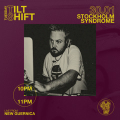 Stockholm Syndrome Au | 100% Vinyl Electro Clash | Tilt Shift Tuesday 30th 2024