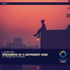 Lauri Six - Dreamers Of A Different Kind (Poe Remix) [ESK141]