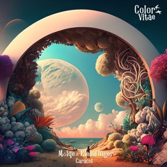 Mōiqe, Kleinfinger - Caracol (Original Mix) Color Vitae