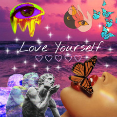 Love Yourself (prod. saint mike) -H.O.P.E