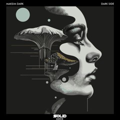 Maksim Dark - Dark Side (Original Mix)