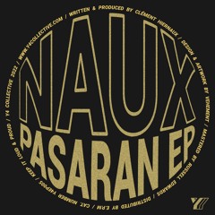 PREMIERE: Naux - Pasaran [Y4 Collective]