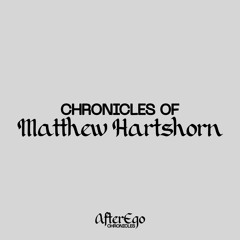 Chronicles of Matthew Hartshorn