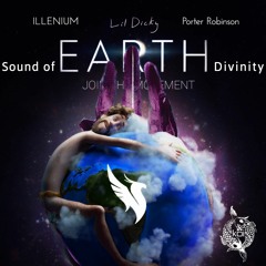 Sound of Earth, Divine (Lil Dicky, Porter Robinson, ILLENIUM)[koi Edit] [FREE DL]
