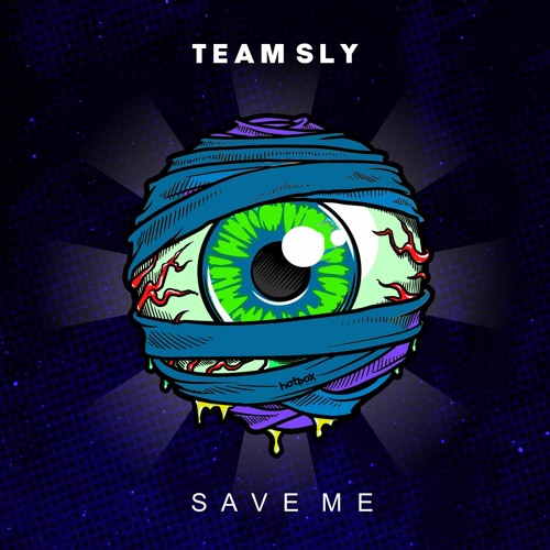HOT073: Team Sly - Save Me