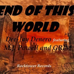 End Of This World Featuring MJ Powell and GRIM Rocktower Takeova Vol. 3 Album