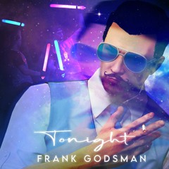 Frank Godsman - Tonight