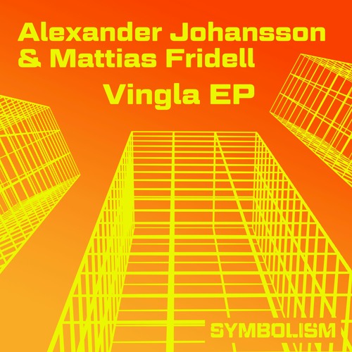 Alexander Johansson & Mattias Fridell - Vingla EP [SYMDIGI022]