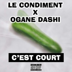 C'est court (feat. Ogane Dashi)