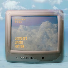 Comfort Chain [Deaven Wink Remix] instupendo