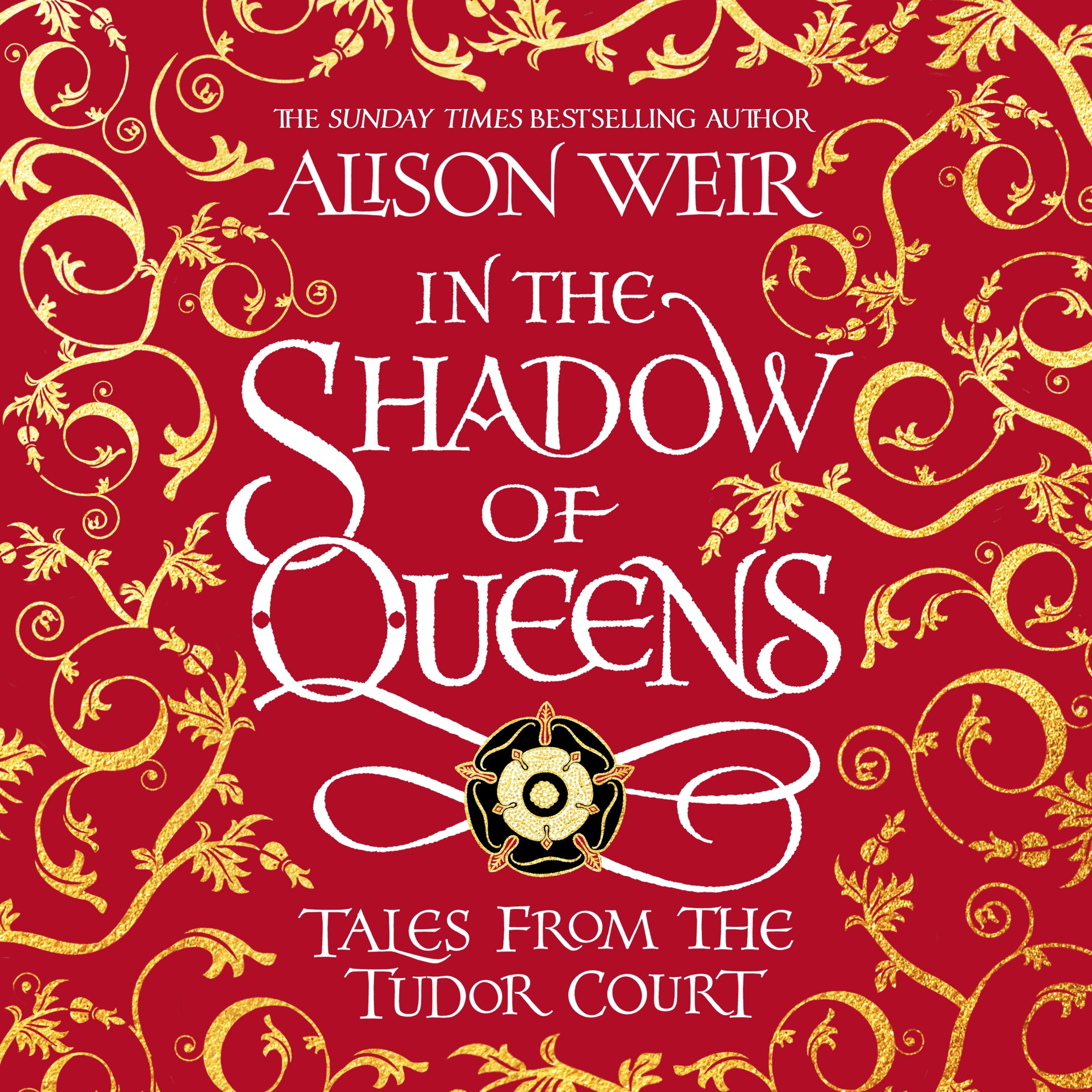 cover of episode IN THE SHADOW OF QUEENS by Alison Weir, read by Beth Eyre, Esther Wane and Sophie Roberts