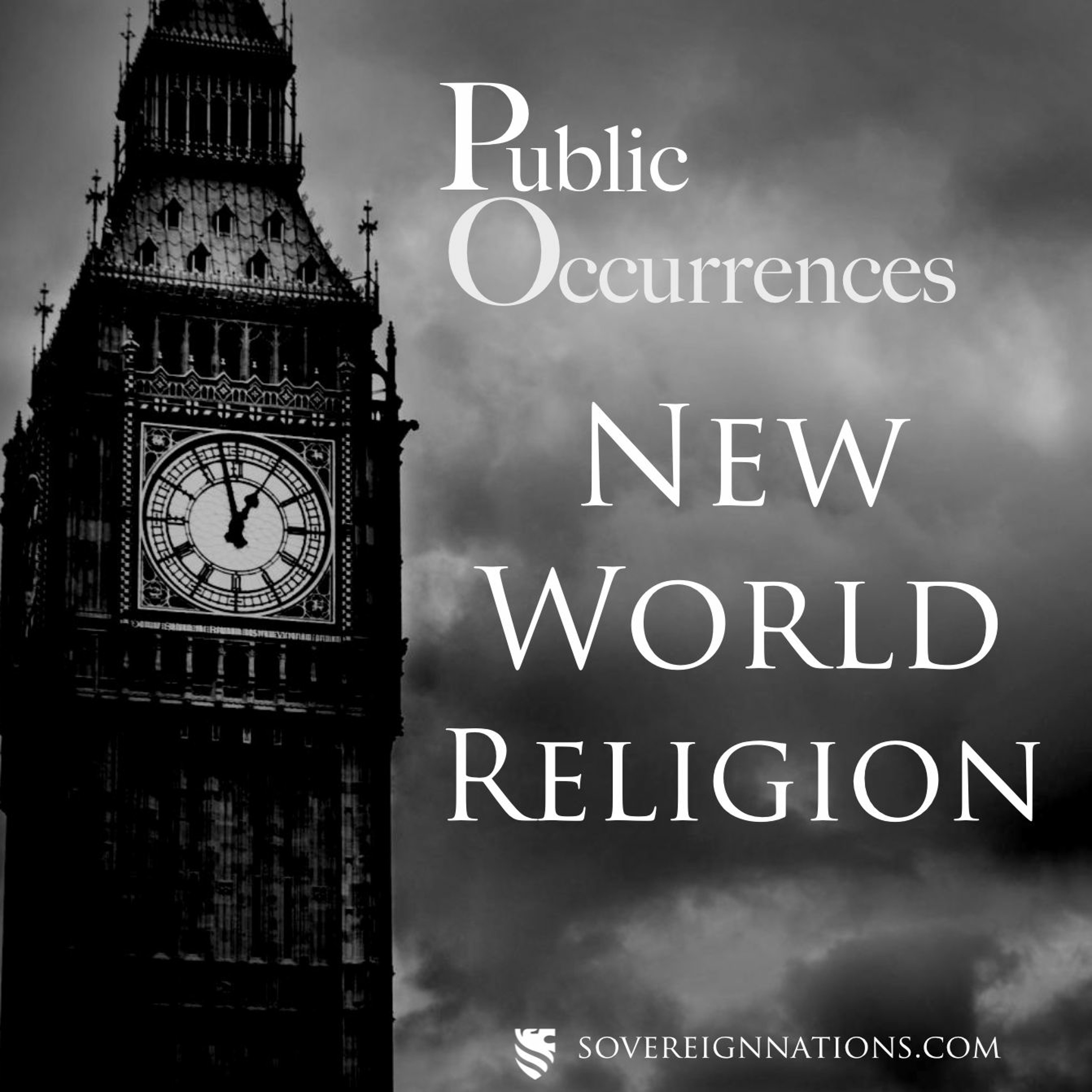 New World Religion | Public Occurrences, Ep. 63