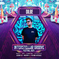 DILBE Live @ Interstellar Groove Festival 2025