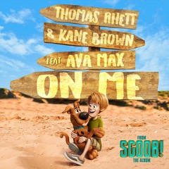 Thomas Rhett & Kane Brown - On Me Ft. Ava Max