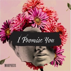 I Promise You