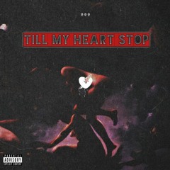 Juice WRLD - Till My Heart Stop