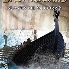 Read✔ ebook✔ ⚡PDF⚡ Slaves of Socorro (The Brotherband Chronicles Book 4)