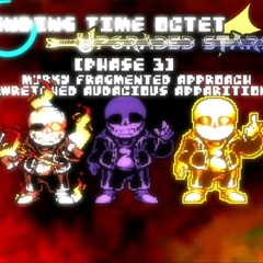 Ending Time Octet: Upgraded Stars(Phase 3) M.F.A.W.A.A.