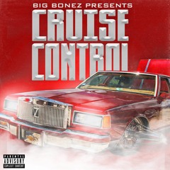 BIGBonez - Cruise Control