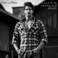 Ronnie Lee Robbins - Living On The Edge (Of A Broken Heart) [Unplugged Acoustic Version]