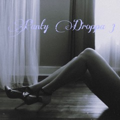 Panty Droppa 3 (Explicit)
