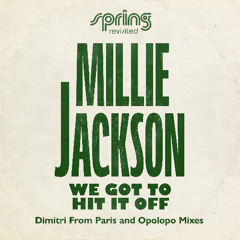We Got To Hit It Off (Dimitri From Paris Liberated Women Mix - Edit)