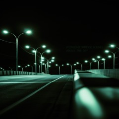 Midnight Bridge Sound - The Policemans