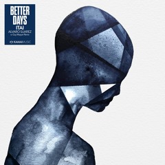 ITAI, Alvaro Suarez - Better Days (Guy Maayan Remix)(KAMAIMUSIC)