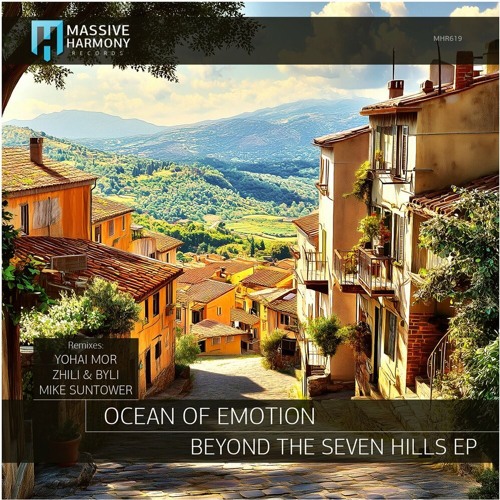 Beyond The Seven Hills (Yohai Mor Remix) Massive Harmony
