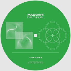 [PREMIERE] | Maccari - The Tunnel [T001]