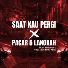 PACAR 5 LANGKAH - [ WK X NL X YOGA X ADRN X RHMD ]