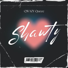 SHAWTY AHHH | QUEEEMIX |
