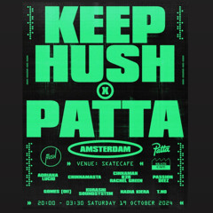 PATTA X KEEP HUSH - ADRIANA LUCID - ADE 2024