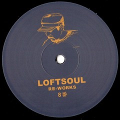 LSRW-008 / Unknown Artist - Loftsoul Re-Works 8