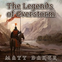 Matt Baker - The Legends of Everstorm - Concept Main Theme