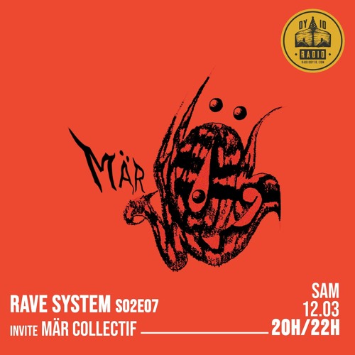 Rave System S02E07 - Red Ahead & Zalio invitent : Koller & Pallar - 12/03/2022