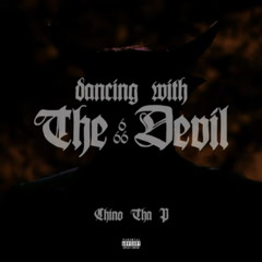 Chino tha p - Dancing With the Devil