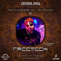 DJ Freetech - Crystal Kids • PsyJourney V | April 2022
