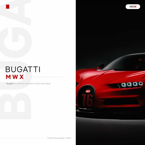MWX - Bugatti (Original Mix)
