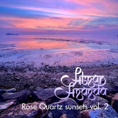 Atman Ananda - Rose Quartz Sunset vol. 2