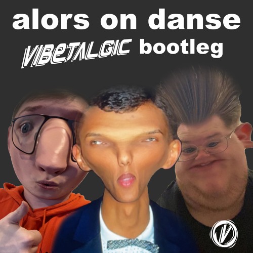 Stromae - Alors On Danse (Vibetalgic Bootleg)