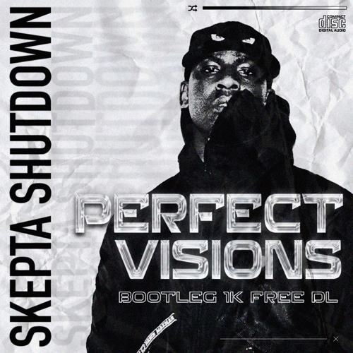 Skepta Shutdown (Perfect Visions Bootleg 1k Free Download)