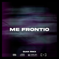 ME FRONTIO RKT [CHILL]