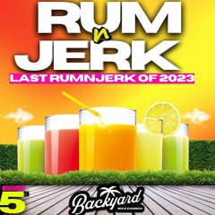 RUM N JERK THE LAST FOR 2023 MUSIC BY DJ NATE CITY PIMP DJ STYLISH DJ DE ANGELO ELLE JAI.mp3