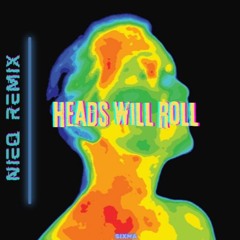 HEADS WILL ROLL (Trance REMIX)