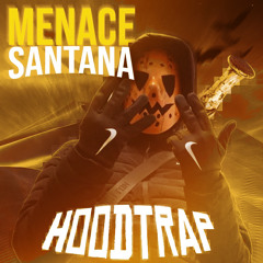 Menace Santana - Guapman [hoodtrap REMIX]